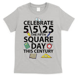 Celebrate 5525  The Fifth Square Root Day This Century T-Shirt
