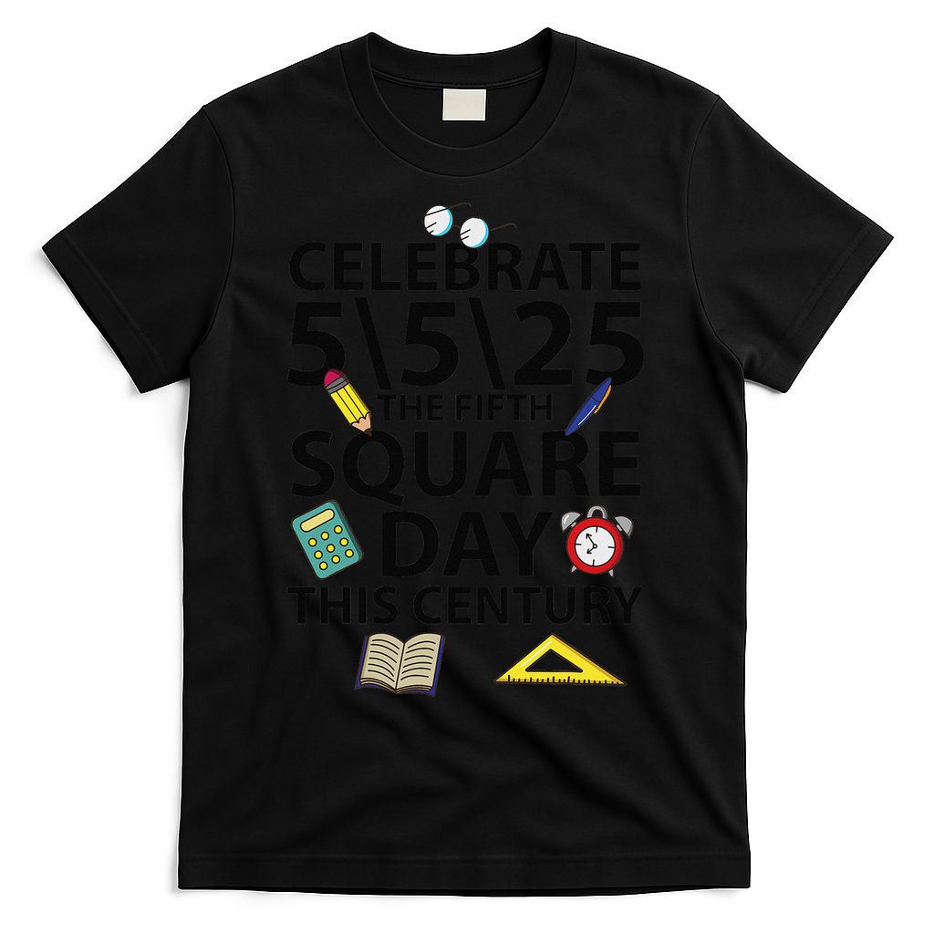 Celebrate 5525  The Fifth Square Root Day This Century T-Shirt