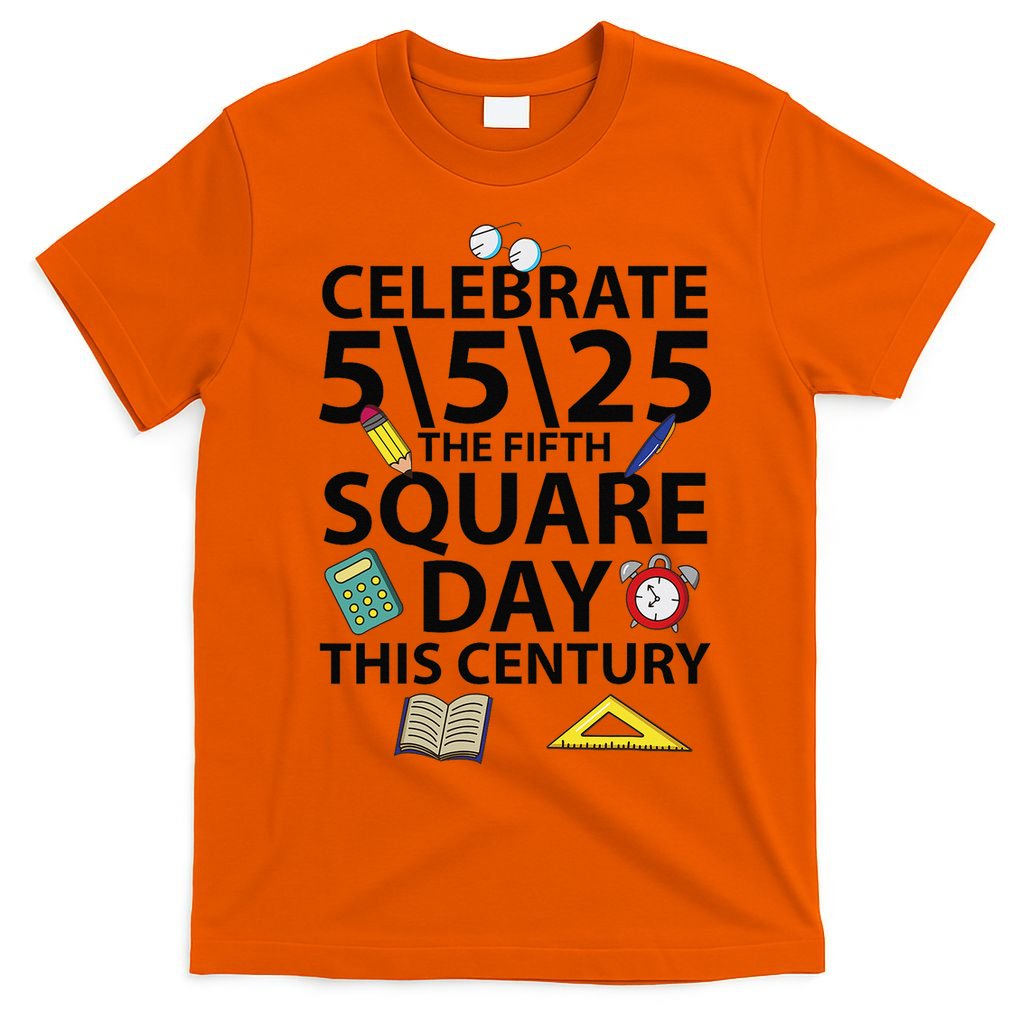 Celebrate 5525  The Fifth Square Root Day This Century T-Shirt