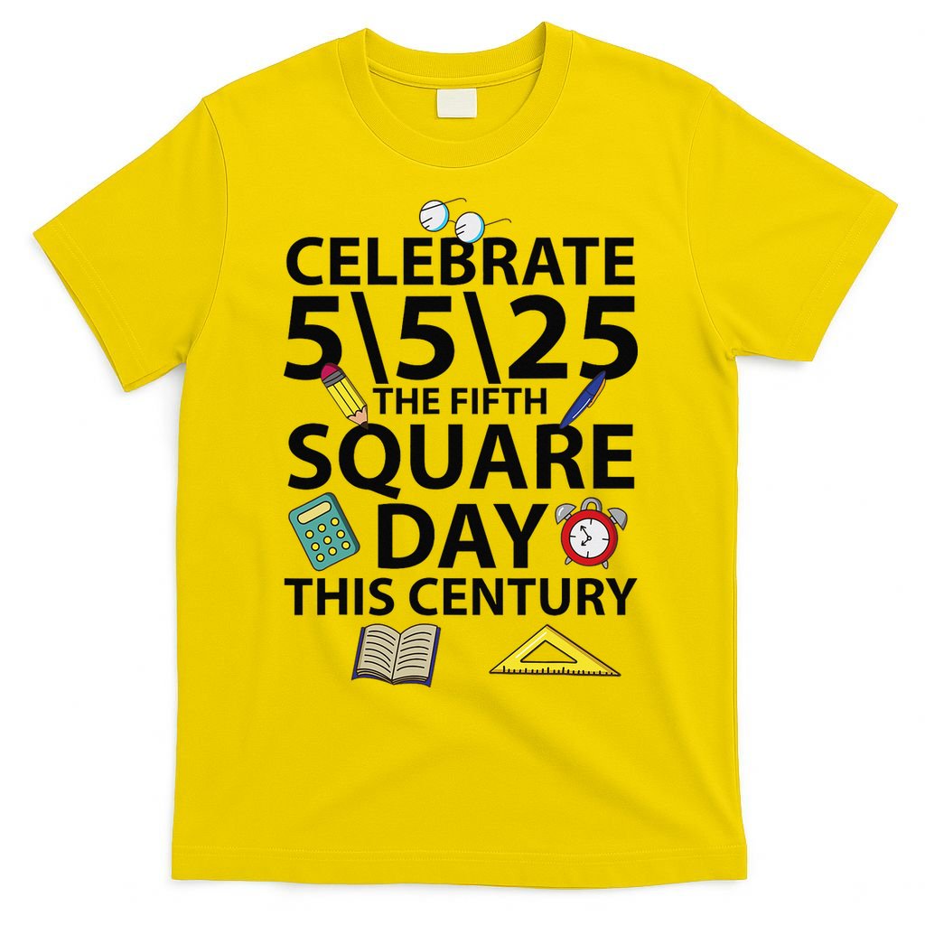 Celebrate 5525  The Fifth Square Root Day This Century T-Shirt