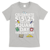 Celebrate 5525  The Fifth Square Root Day This Century T-Shirt