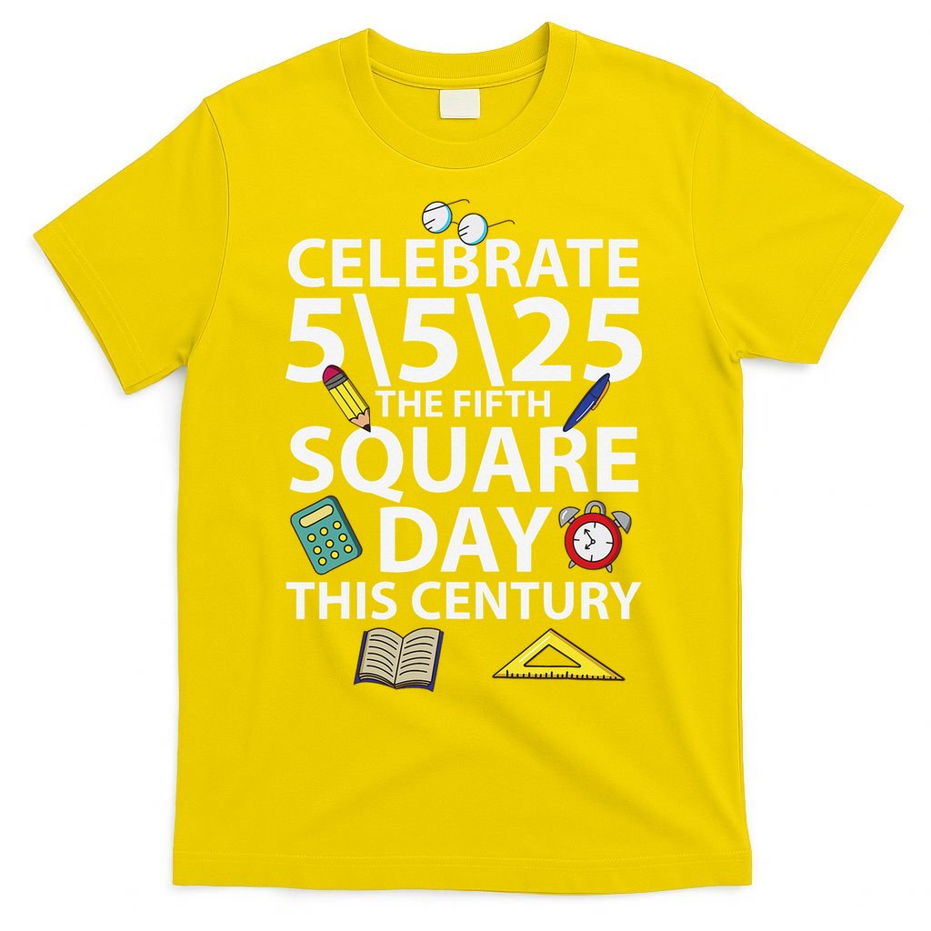 Celebrate 5525  The Fifth Square Root Day This Century T-Shirt