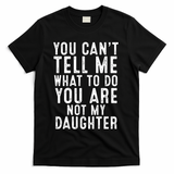 Funny Father Daddy Gift From Daughter Fathers Day Dad T-Shirt