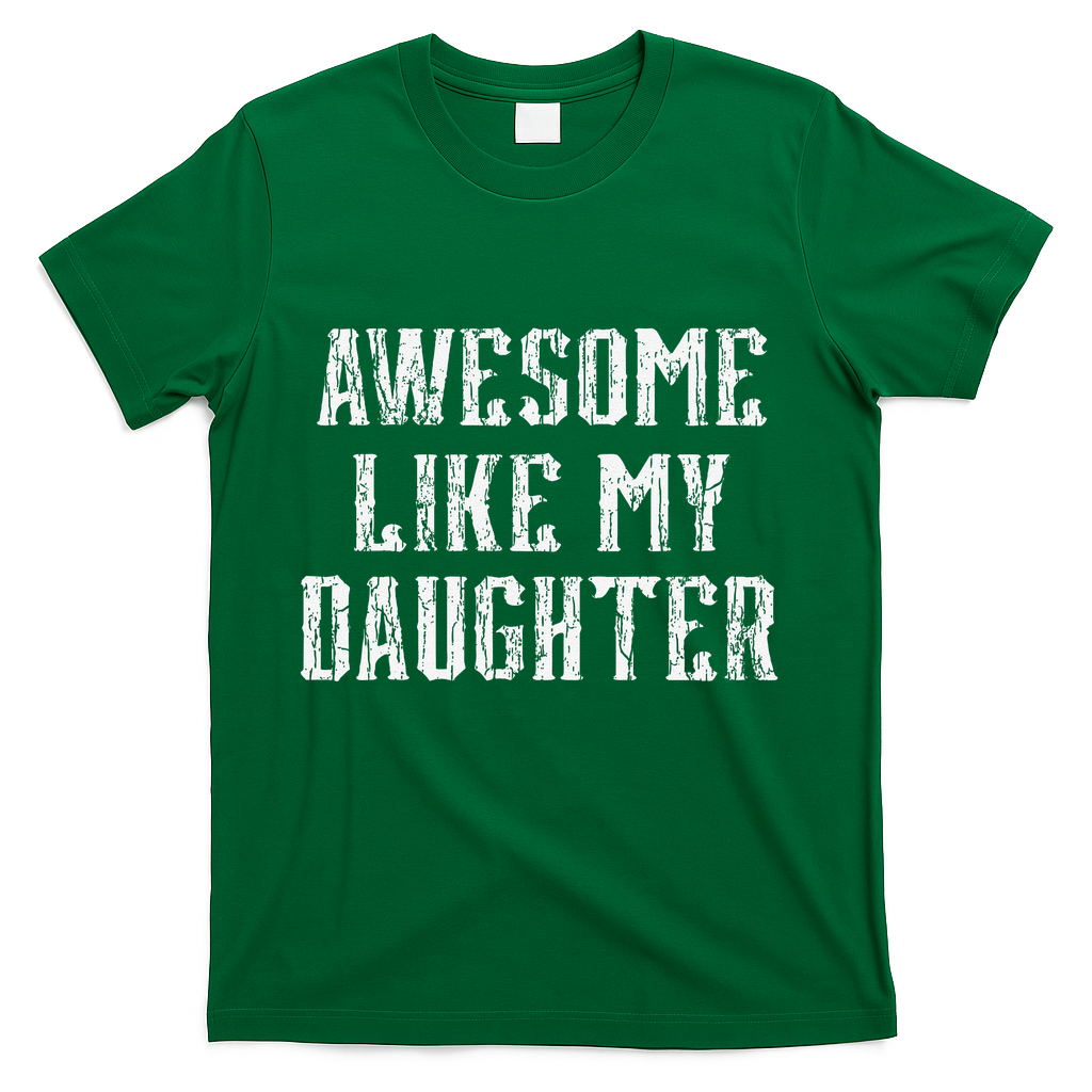 Awesome Like My Daughter FatherS Day Vintage Retro Dad T-Shirt