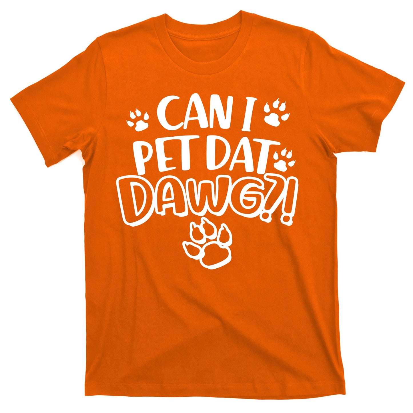Can I Pet Dat Dawg T-Shirt