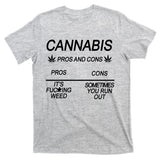 Cannabis Pros And Cons Weed T-Shirt