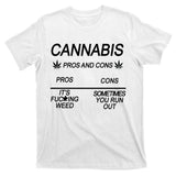 Cannabis Pros And Cons Weed T-Shirt