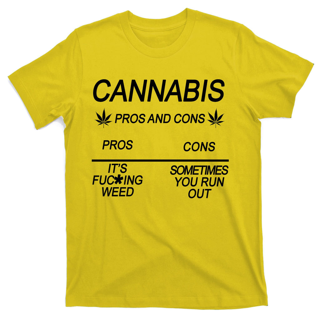 Cannabis Pros And Cons Weed T-Shirt