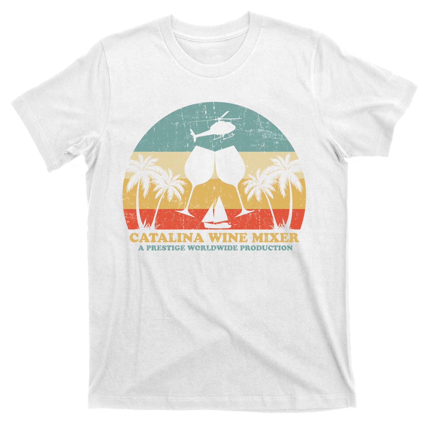 Catalina Wine Mixer A Prestige Worldwide Production T-Shirt