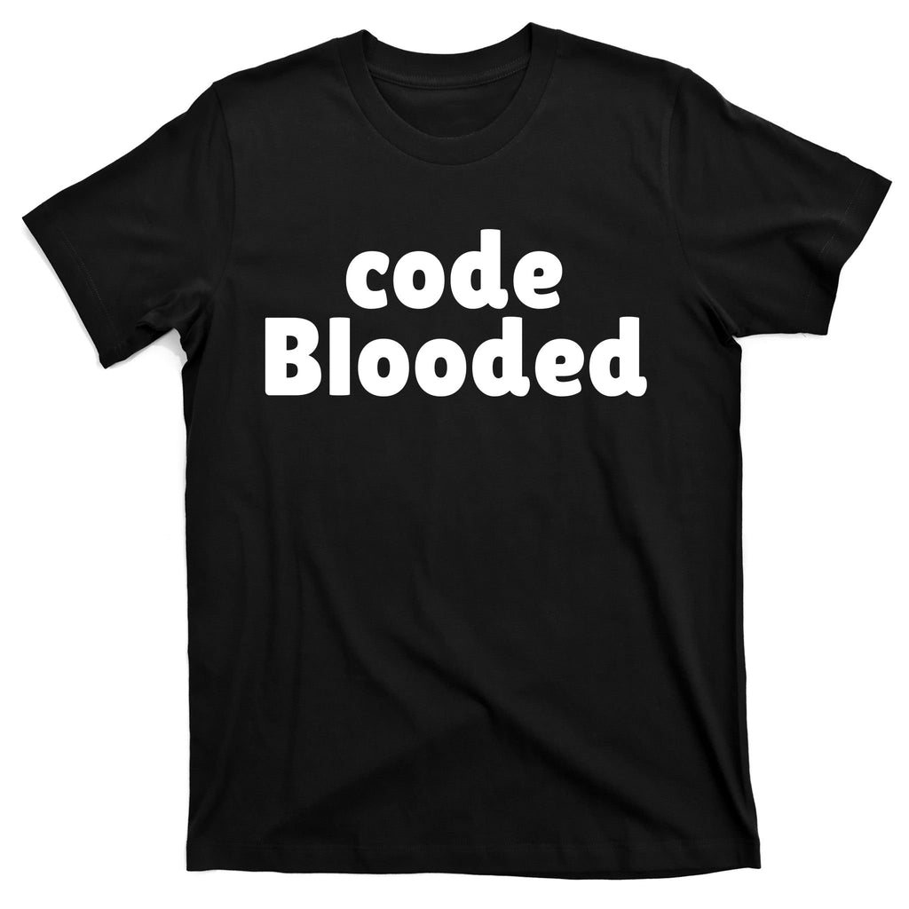 Code Blooded T-Shirt