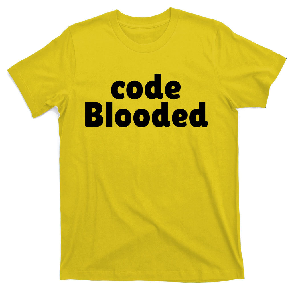 Code Blooded T-Shirt