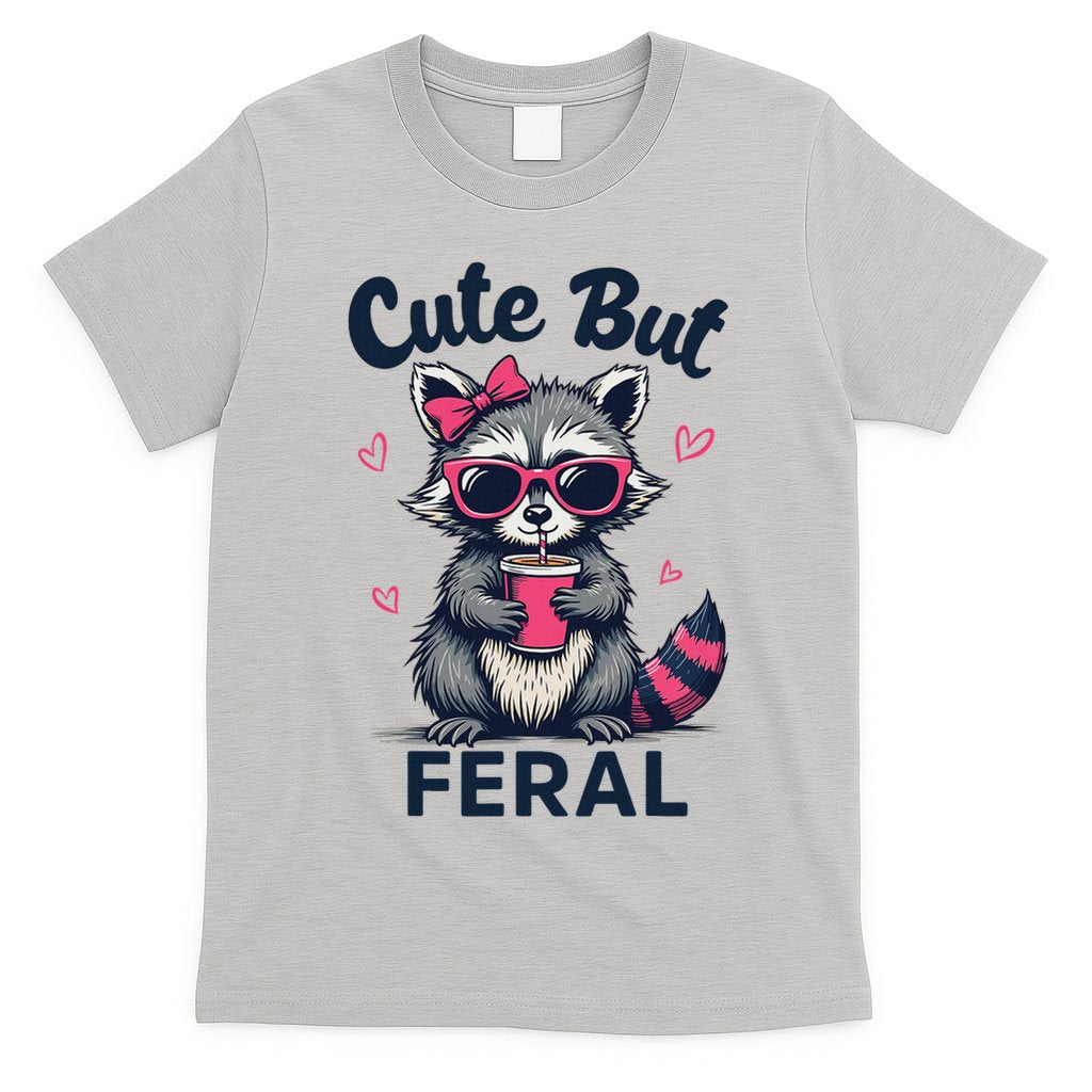 Cute But Feral Girl Summer Raccoon Funny Women T-Shirt