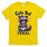 Cute But Feral Girl Summer Raccoon Funny Women T-Shirt