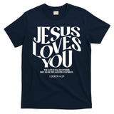 Christian Jesus Loves You T-Shirt