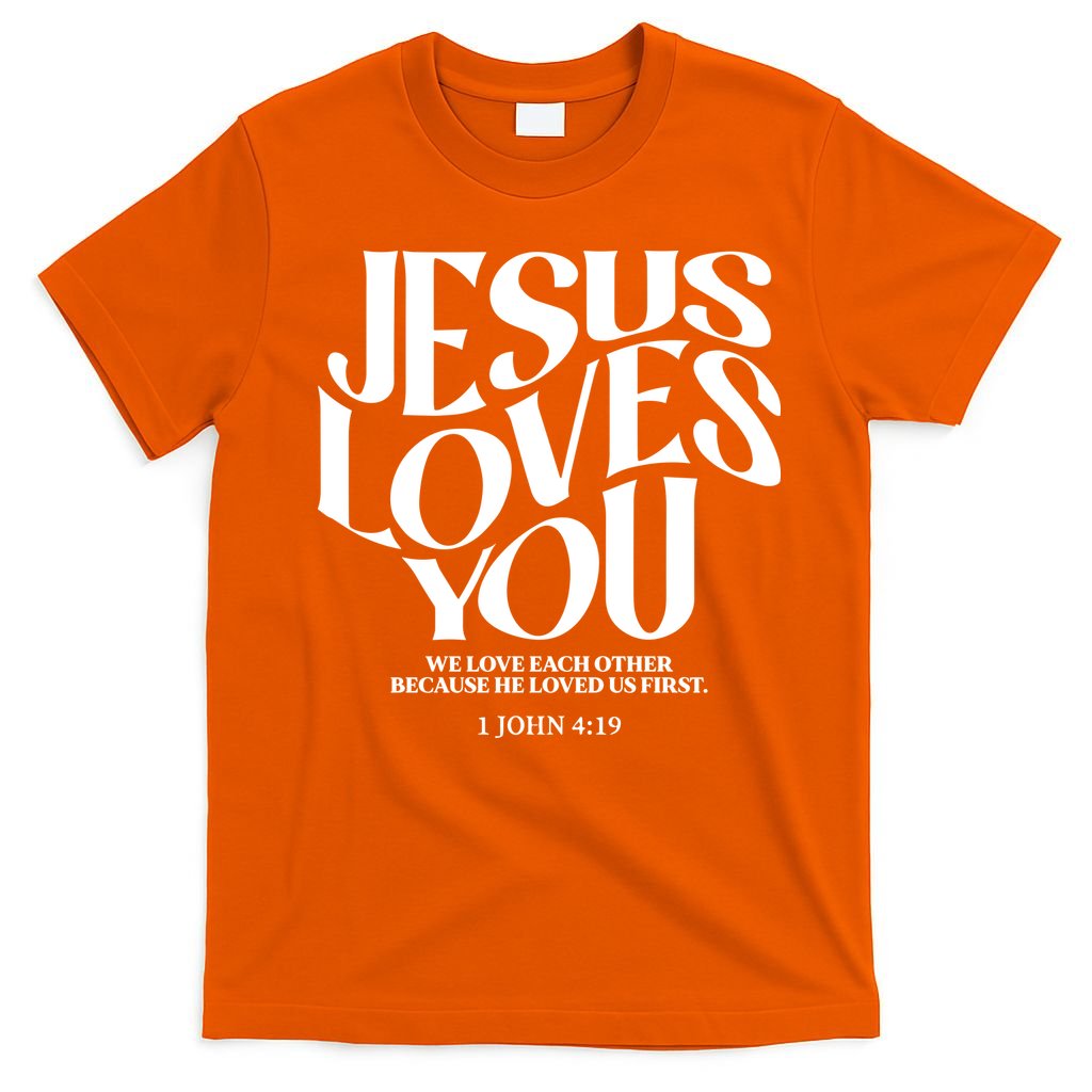 Christian Jesus Loves You T-Shirt