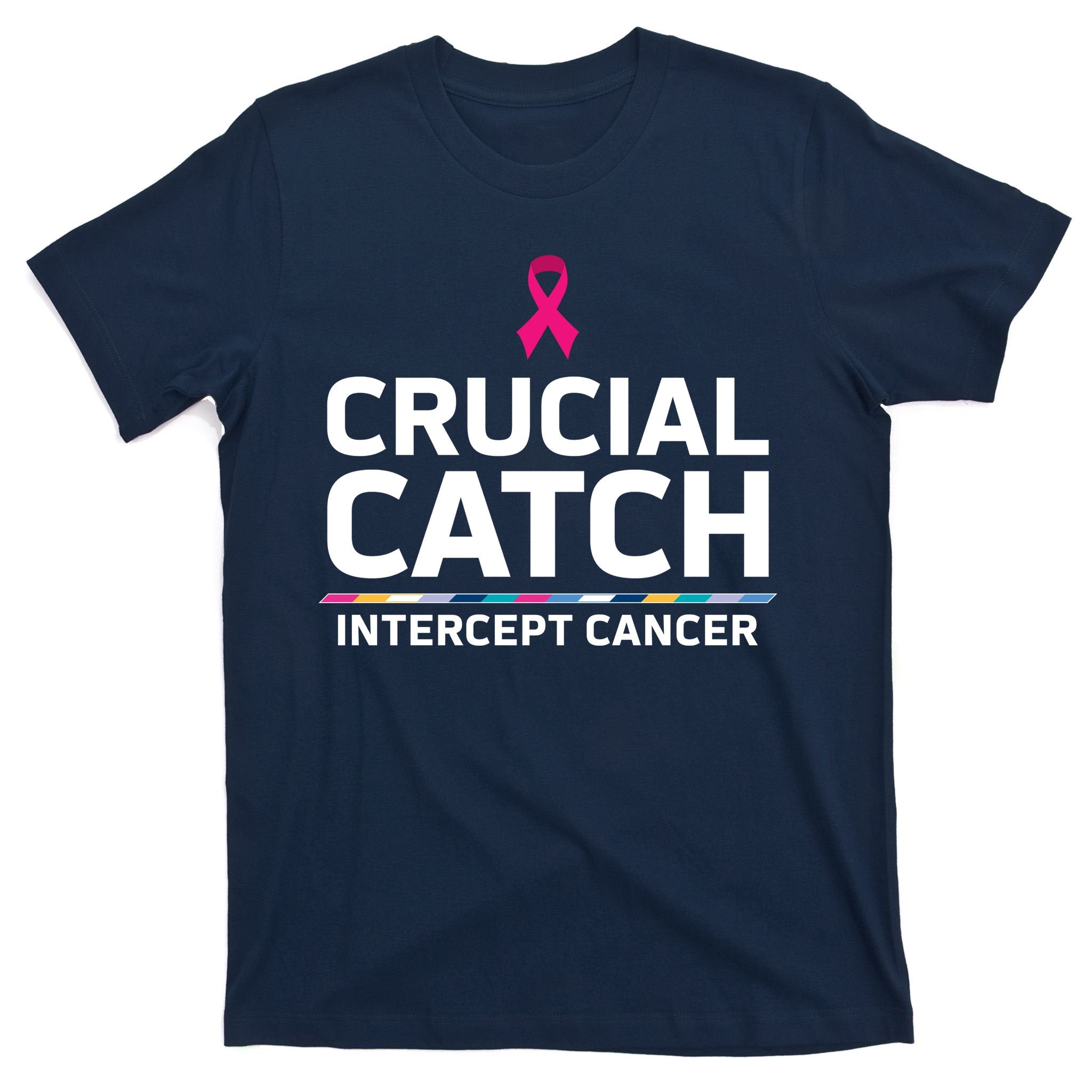 Crucial Catch Intercept Cancer Support T-Shirt