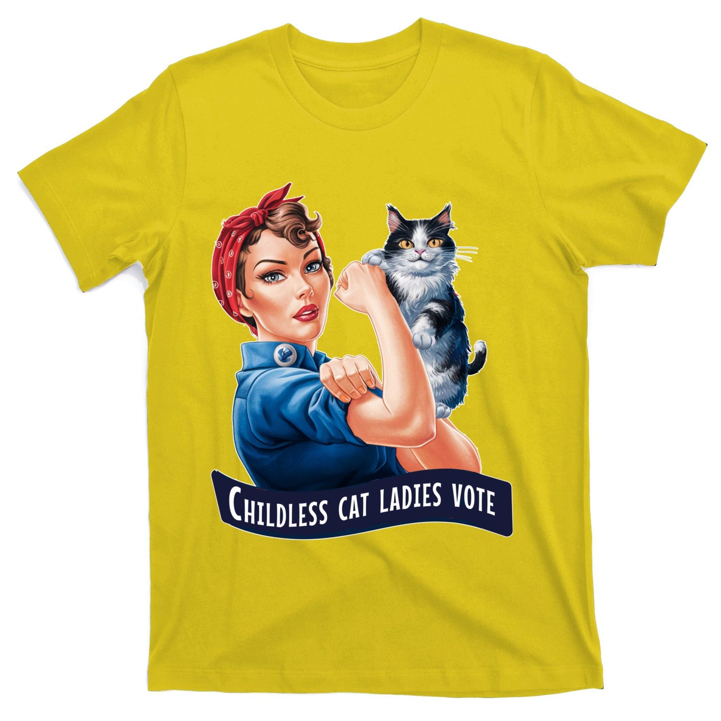 Childless Cat Ladies Vote Rosie The Riveter T-Shirt