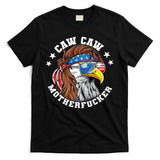 Caw Caw Motherfucker! Eagle Mullet 4th Of July Patriotic Design T-Shirt