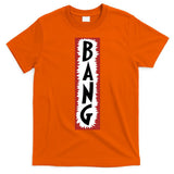 Country Cowboy Rodeo BANG T-Shirt