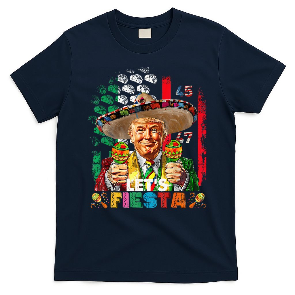 Cinco De Mayo Trump Taco Funny Mexican Trump Let's Fiesta T-Shirt