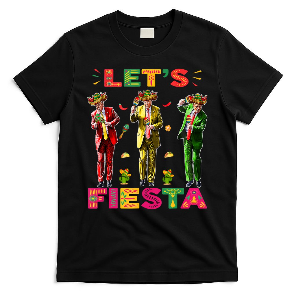 Cinco De Mayo Trump Taco Funny Dancing Trump Let's Fiesta T-Shirt