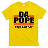 Chicago Da Pope Leo XIV Cardinal Robert Prevost T-Shirt