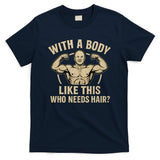 Celebrate Dad's Strength and Humor T-Shirt