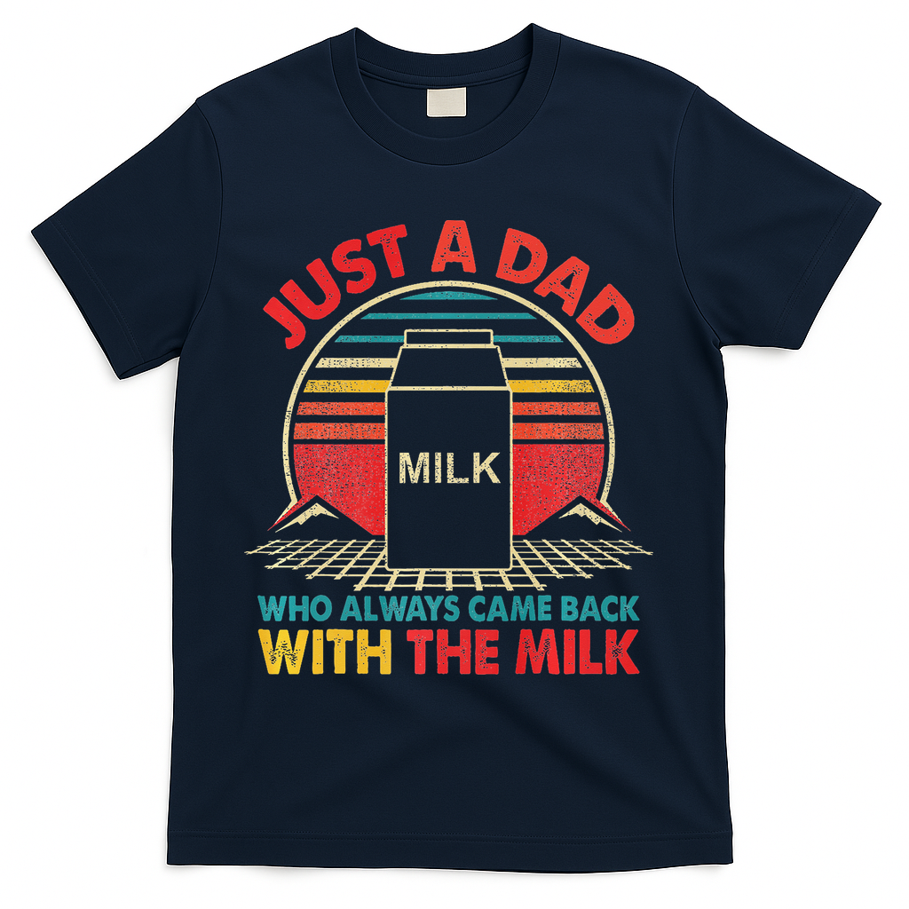 Funny Humor Sarcastic Quote Funny Fathers Day For Dad Gift T-Shirt