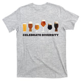 Celebrate Diversity beer Funny T-Shirt