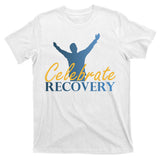 Celebrate Recovery T-Shirt