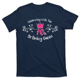 Celebrating With The 70th Birthday Queen T-Shirt