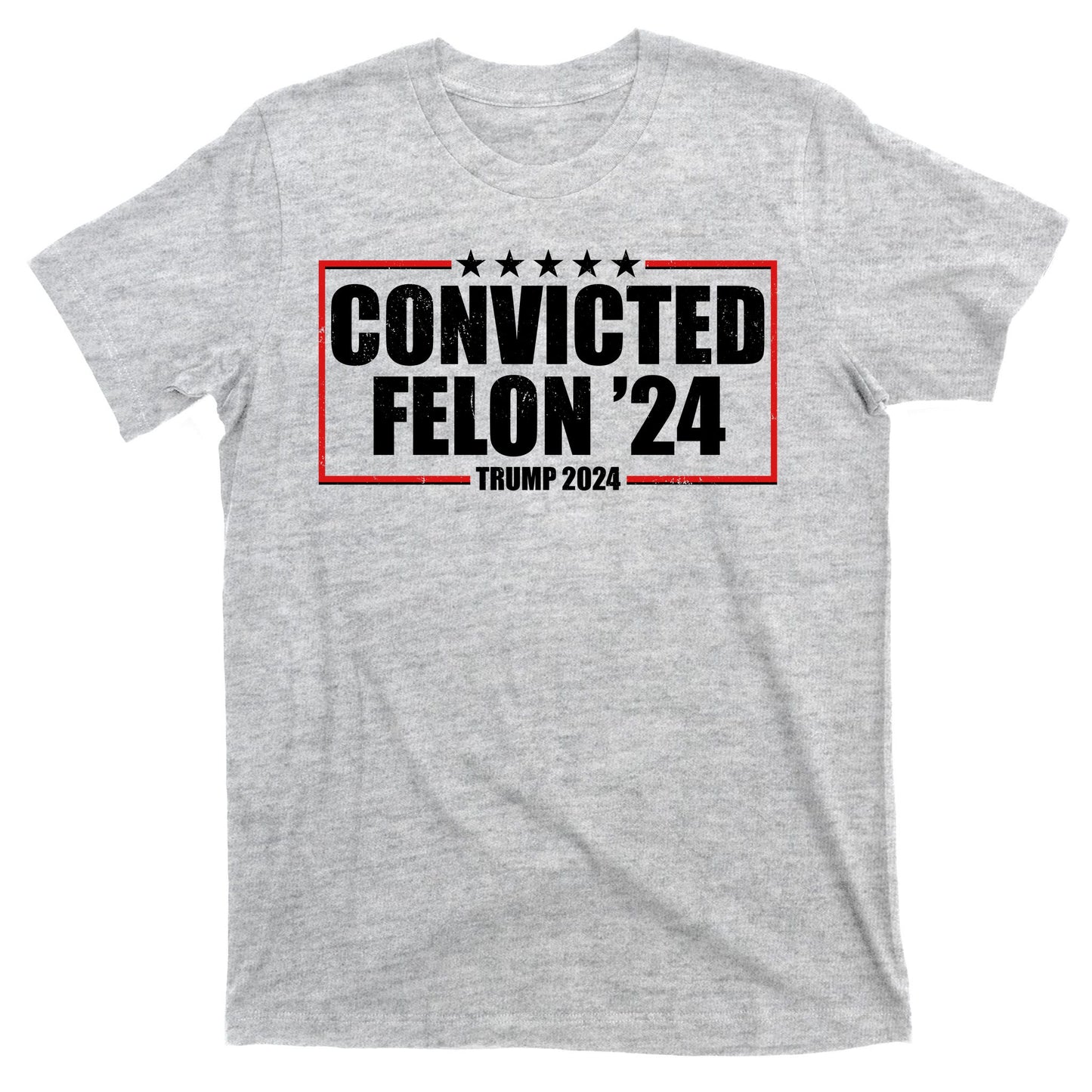 Convicted Felon 24 Trump 2024 T-Shirt