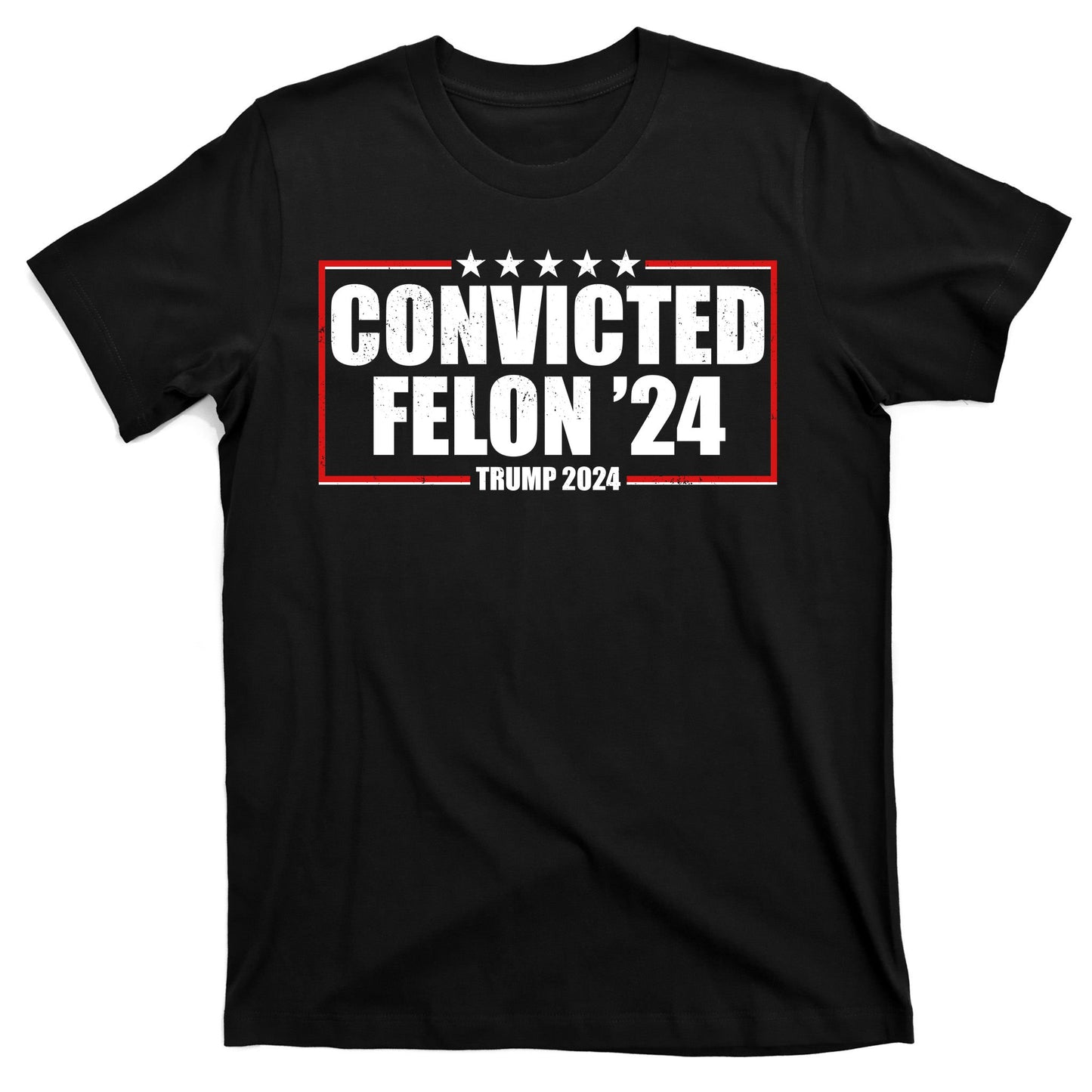 Convicted Felon 24 Trump 2024 T-Shirt