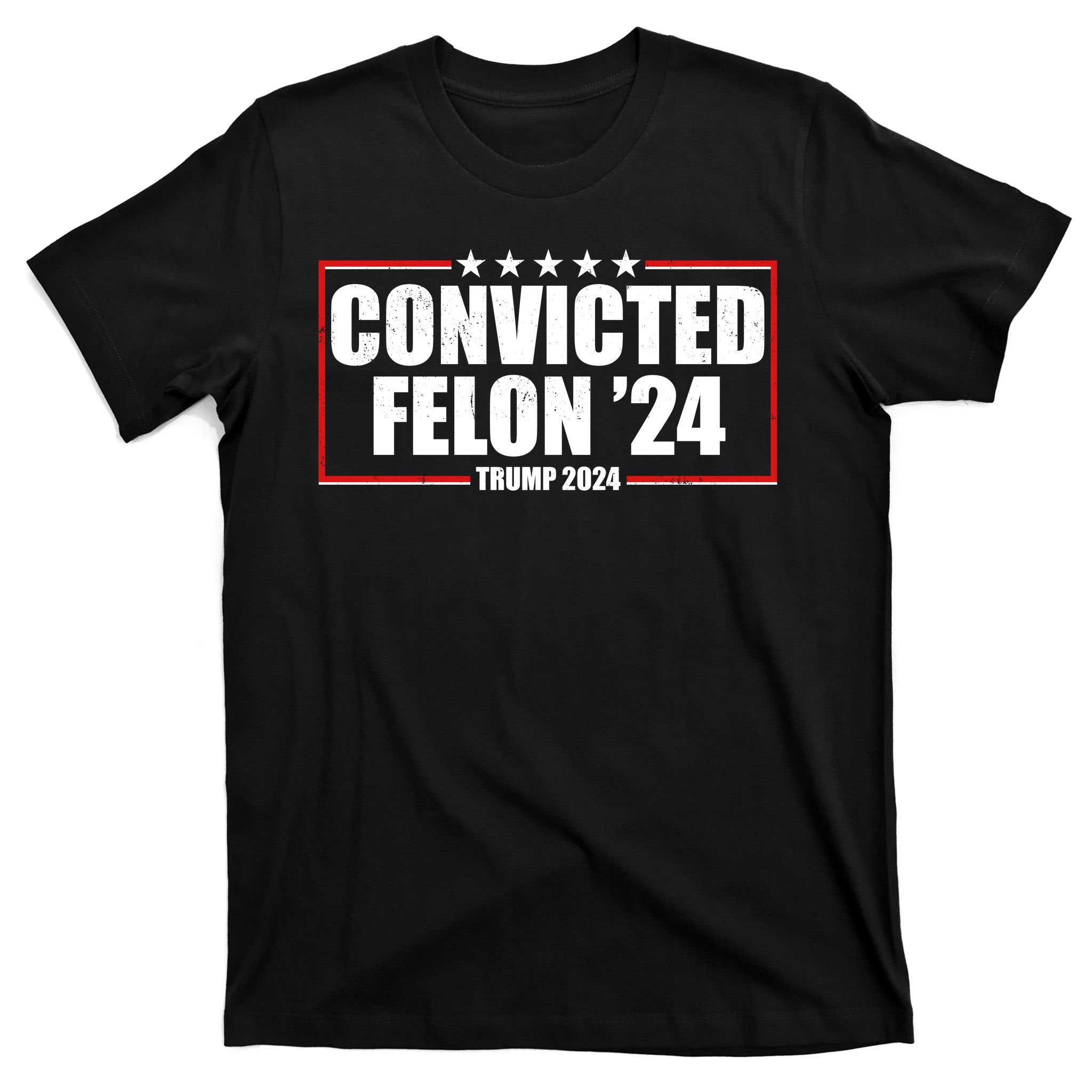 Convicted Felon 24 Trump 2024 T-Shirt
