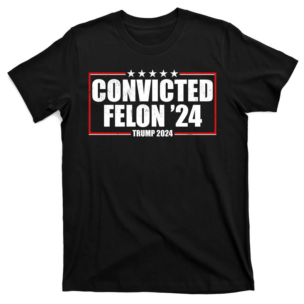 Convicted Felon 24 Trump 2024 T-Shirt