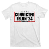 Convicted Felon 24 Trump 2024 T-Shirt