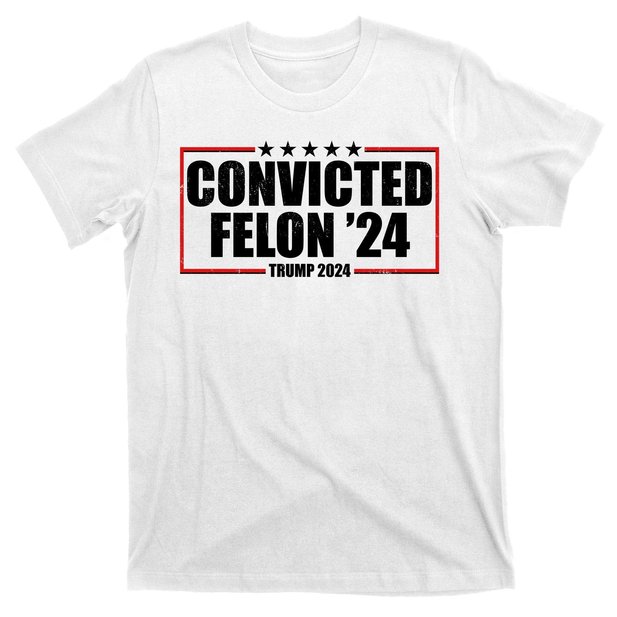 Convicted Felon 24 Trump 2024 T-Shirt