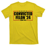 Convicted Felon 24 Trump 2024 T-Shirt