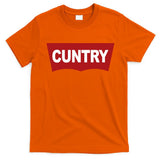 Cuntry Funny Country Rodeo Western Cowgirl Cowboy T-Shirt