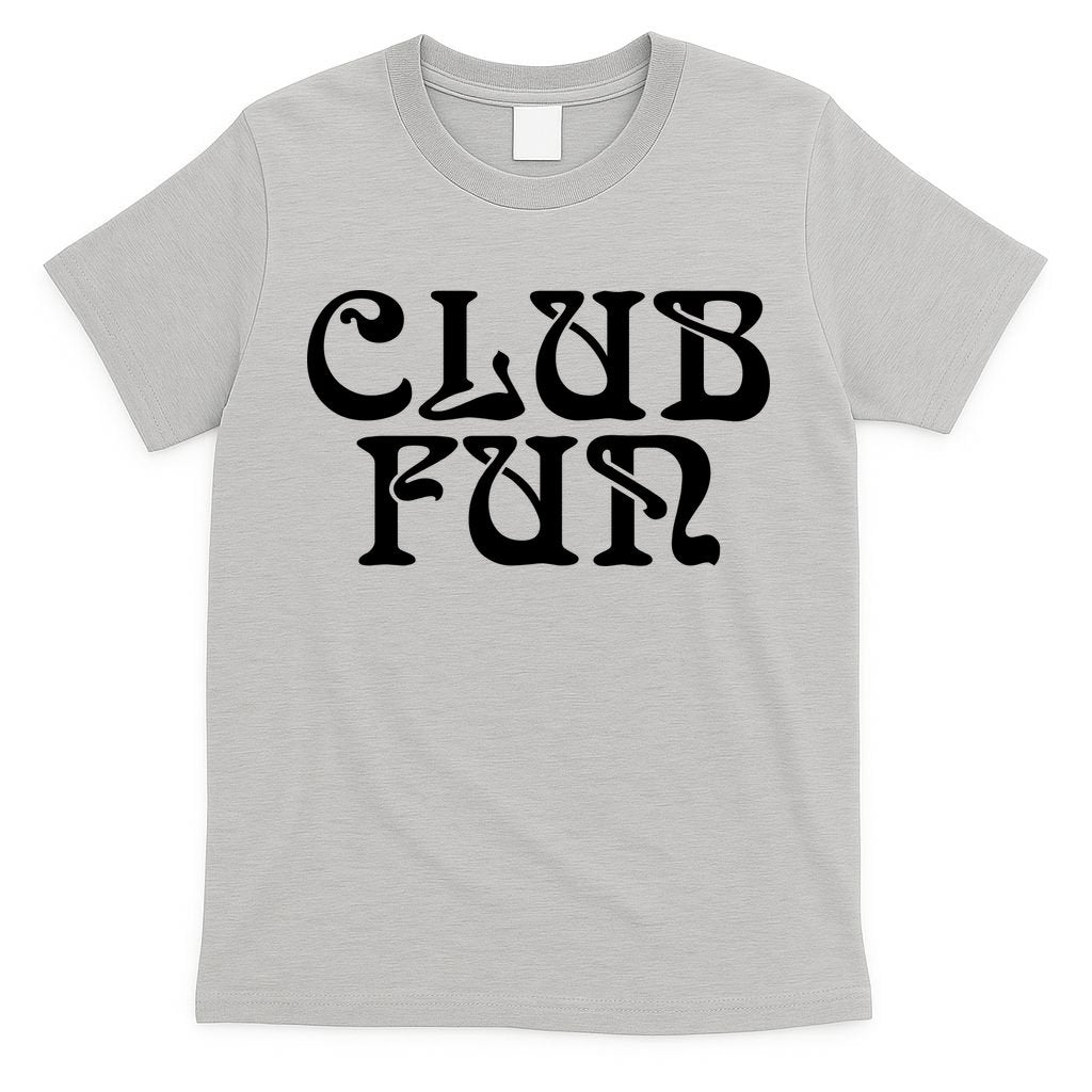 Club Fun T-Shirt