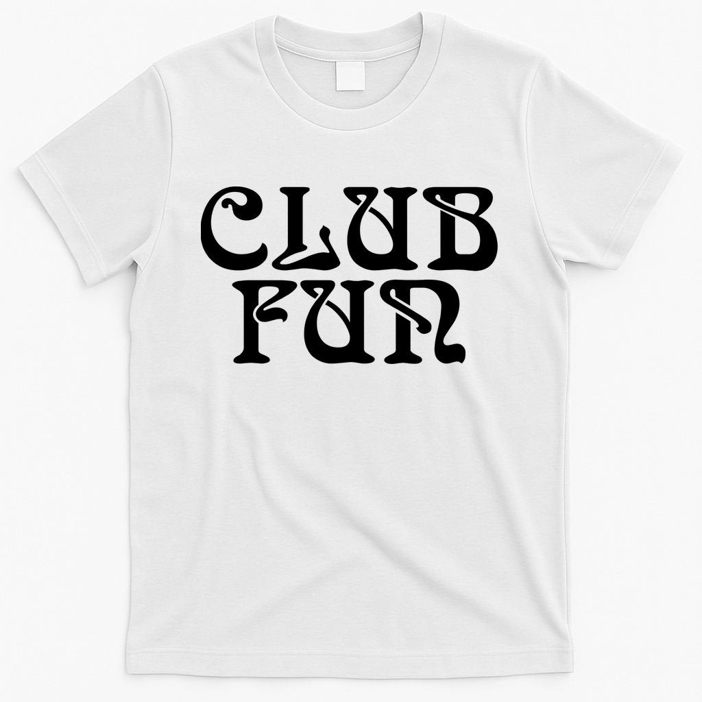 Club Fun T-Shirt