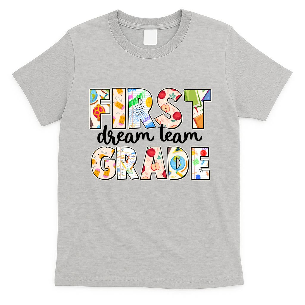 Cute First Grade Dream Team Back To School T-Shirt