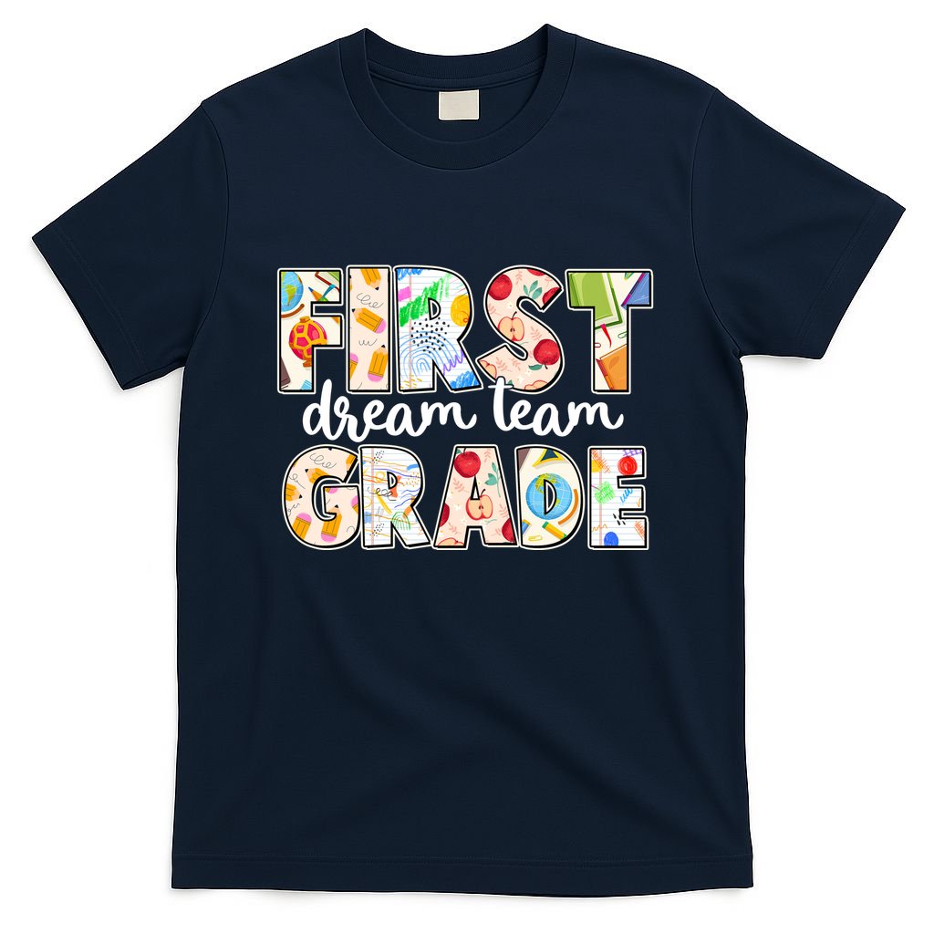 Cute First Grade Dream Team Back To School T-Shirt