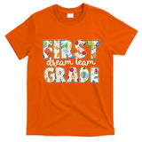 Cute First Grade Dream Team Back To School T-Shirt