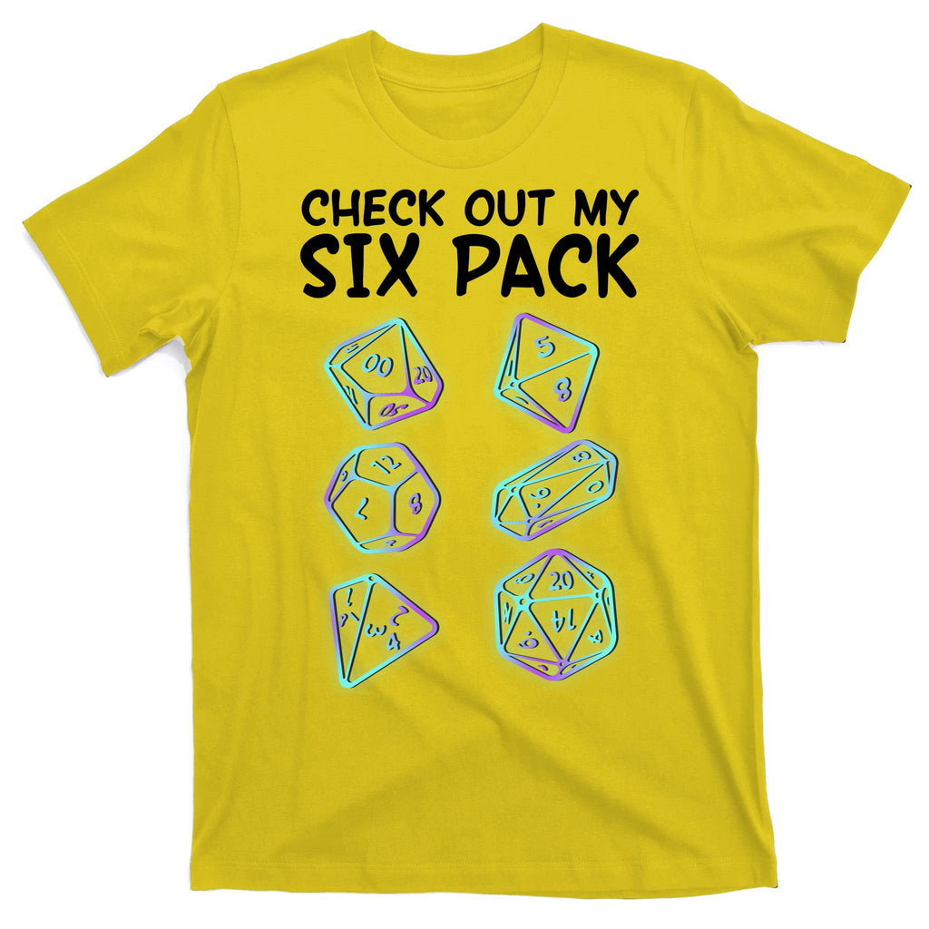 Check Out My Six Pack DND Dice Dungeons And Dragons T-Shirt