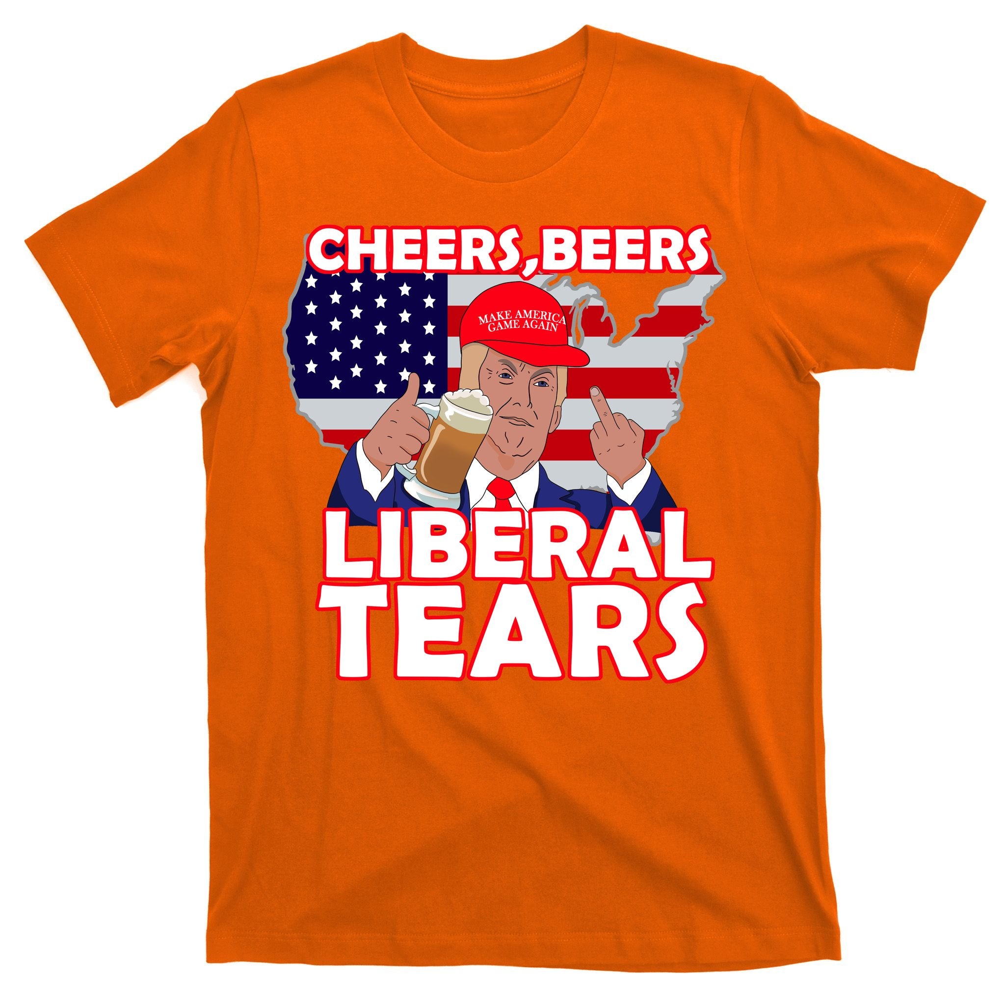 Cheers Beers Liberal Tears Pro Trump T-Shirt