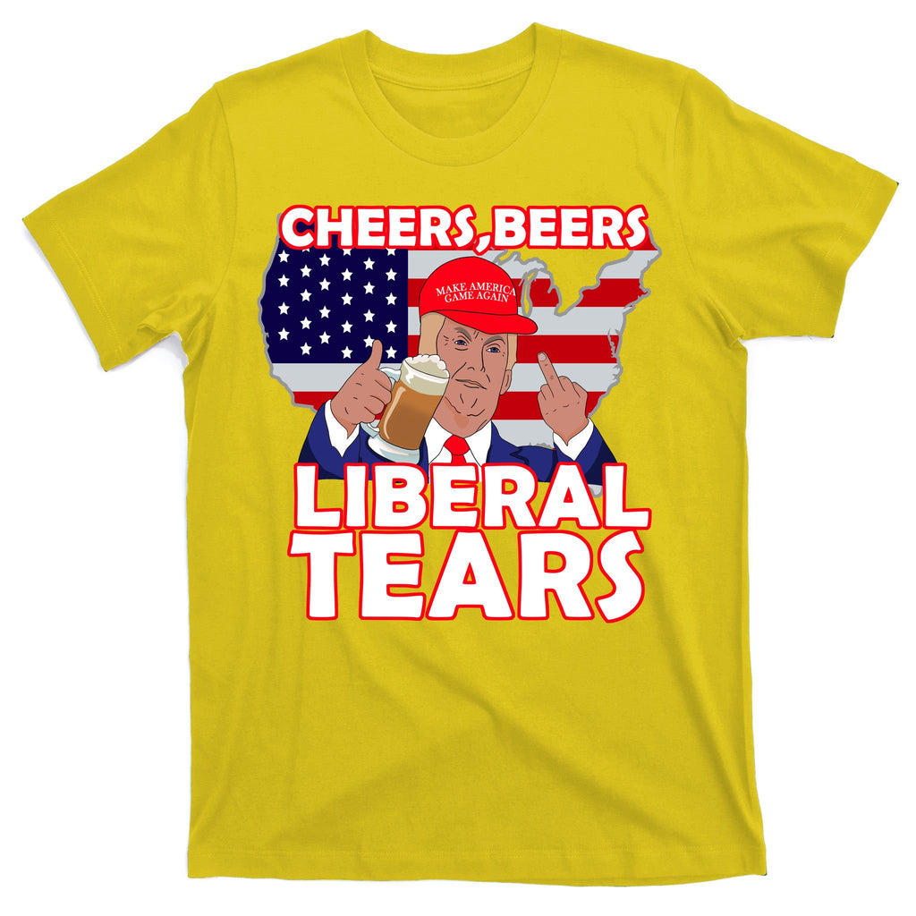 Cheers Beers Liberal Tears Pro Trump T-Shirt
