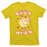 Chicken Nugs And Mama Hugs T-Shirt