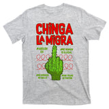 Chinga La Migra  T-Shirt