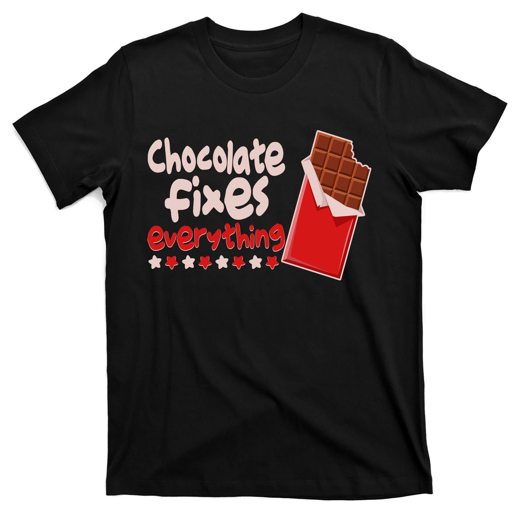 Chocolate Fixes Everything Chocolate Candy Bar T-Shirt